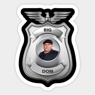 Big Dom Sticker